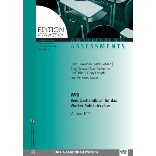 Brent Bravemann & Mick Robson & Craig Velozo & Gail Fisher & Kirsty Forsyth - WRI - Benutzerhandbuch für das Worker Role Interview