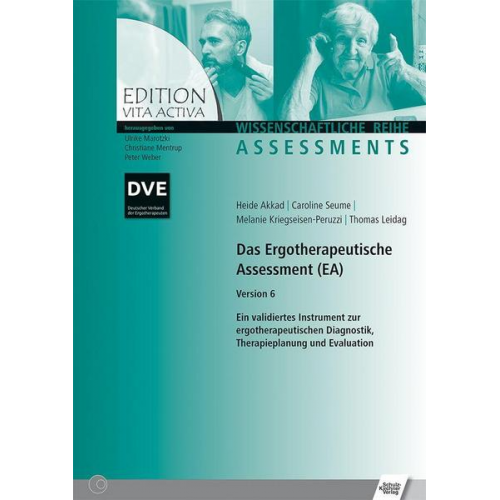 Heike Akkad & Caroline Seume & Melanie Kriegseisen-Peruzzi & Thomas Leidag - Das Ergotherapeutische Assessment