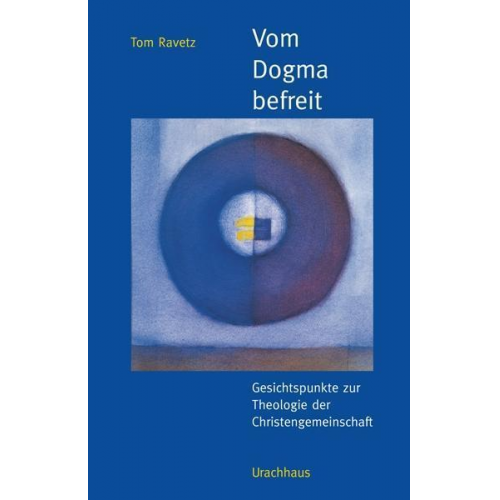 Tom Ravetz - Vom Dogma befreit