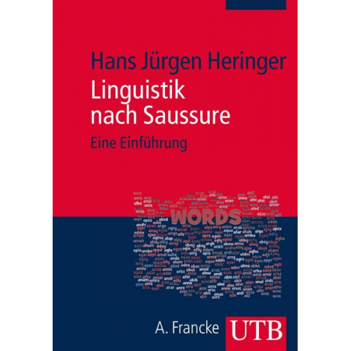 Hans Jürgen Heringer - Linguistik nach Saussure