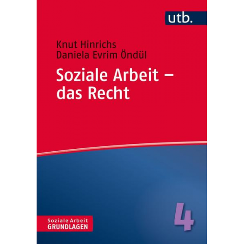 Knut Hinrichs & Daniela Evrim Öndül - Soziale Arbeit – das Recht