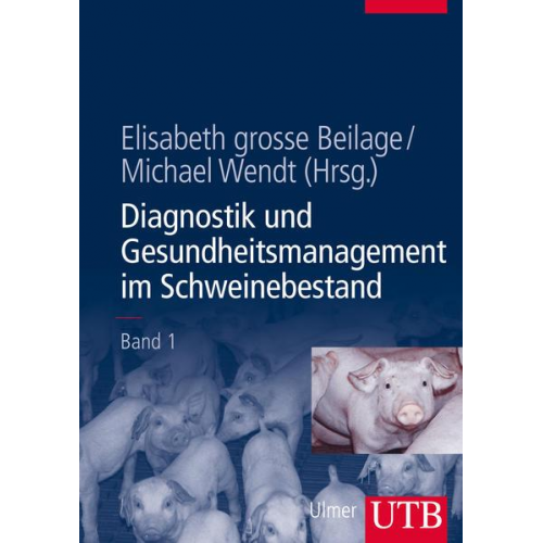 Diagnostik und Gesundheitsmanagement im Schweinebestand