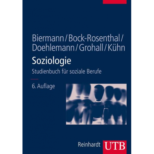 Benno Biermann & Erika Bock-Rosenthal & Martin Doehlemann & Karl-Heinz Grohall & Dietrich Kühn - Soziologie