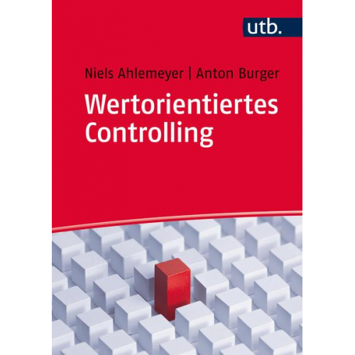 Niels Ahlemeyer & Anton Burger - Wertorientiertes Controlling