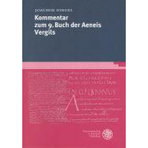 Joachim Dingel - Kommentar zum 9. Buch der Aeneis Vergils