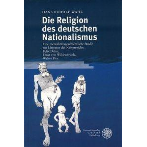 Hans Rudolf Wahl - Die Religion des deutschen Nationalismus