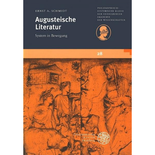 Ernst A. Schmidt - Augusteische Literatur