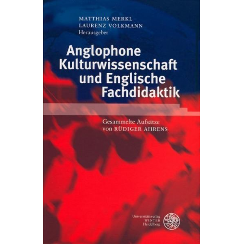 Rüdiger Ahrens - Anglophone Kulturwissenschaft und Englische Fachdidaktik