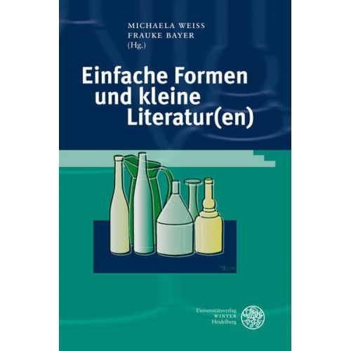 Michaela Weiss & Frauke Bayer - Einfache Formen und kleine Literatur(en)