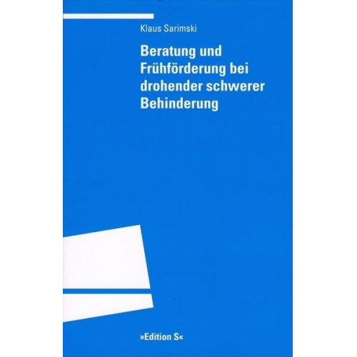 Klaus Sarimski - Beratung und Frühförderung bei drohender schwerer Behinderung