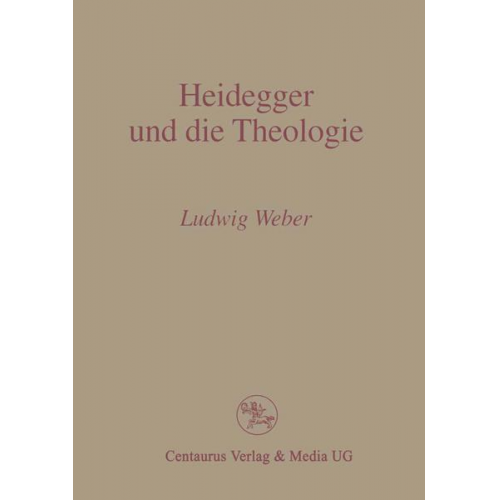 P. Ludwig Weber  - Heidegger und die Theologie