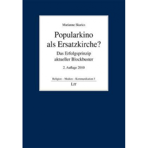 Marianne Skarics - Popularkino als Ersatzkirche?