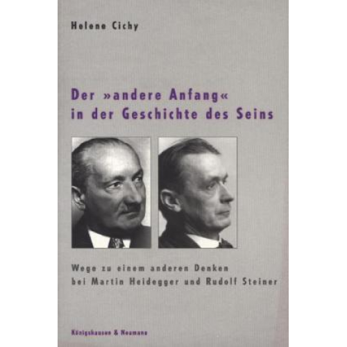 Helene Cichy - Der 'andere Anfang' in der Geschichte des Seins