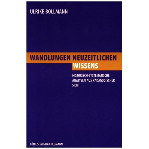 Ulrike Bollmann - Wandlungen neuzeitlichen Wissens