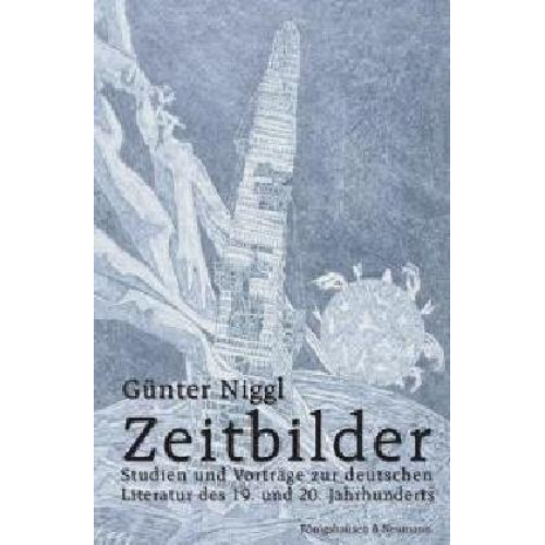 Günter Niggl - Zeitbilder