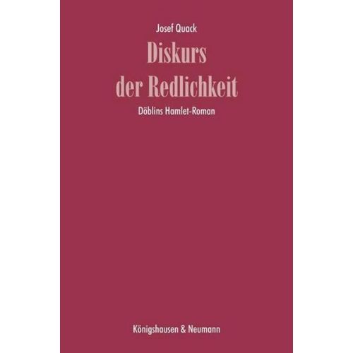 Josef Quack - Diskurs der Redlichkeit