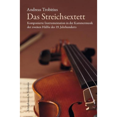 Andreas Trobitius - Das Streichsextett