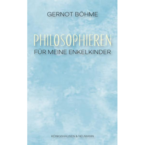 Gernot Böhme - Philosophieren