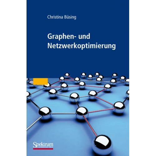 Christina Büsing - Graphen- und Netzwerkoptimierung