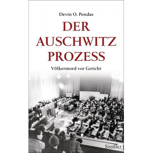 Devin O. Pendas - Der Auschwitz-Prozess