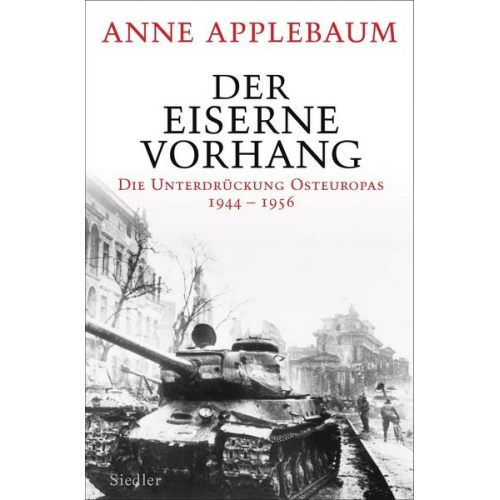 Anne Applebaum - Der Eiserne Vorhang