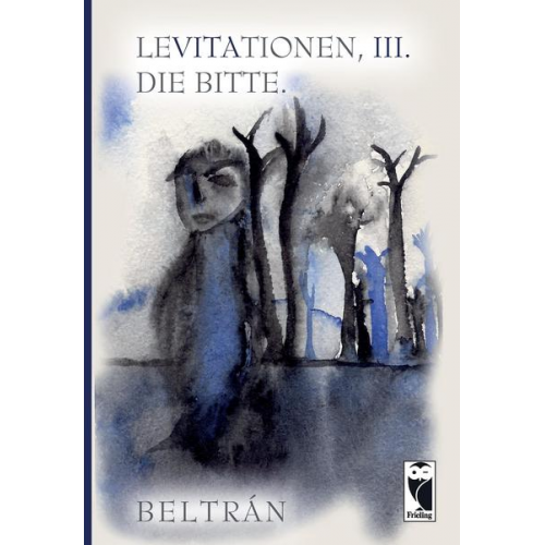 Beltrán - Levitationen, Iii.