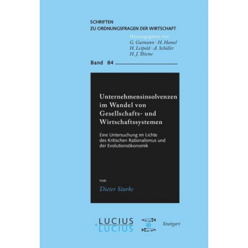 Dieter Starke - Unternehmensinsolvenzen im Wandel von Gesellschafts- und Wirtschaftssystemen