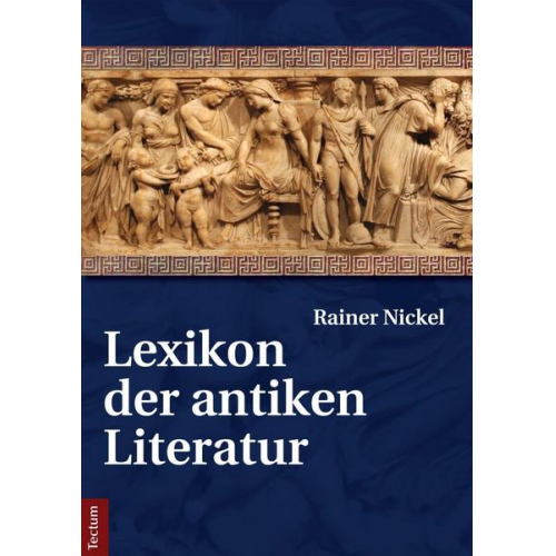 Rainer Nickel - Lexikon der antiken Literatur