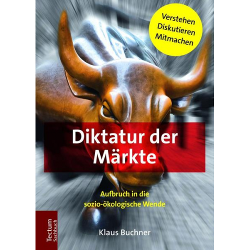 Klaus Buchner - Diktatur der Märkte