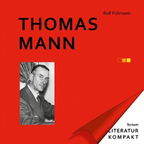 Rolf Füllmann - Thomas Mann