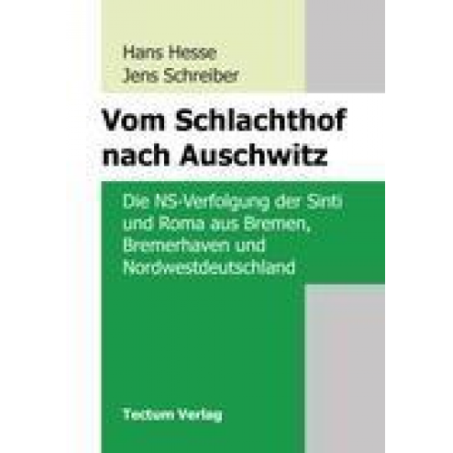 Hans Hesse & Jens Schreiber - Vom Schlachthof nach Auschwitz