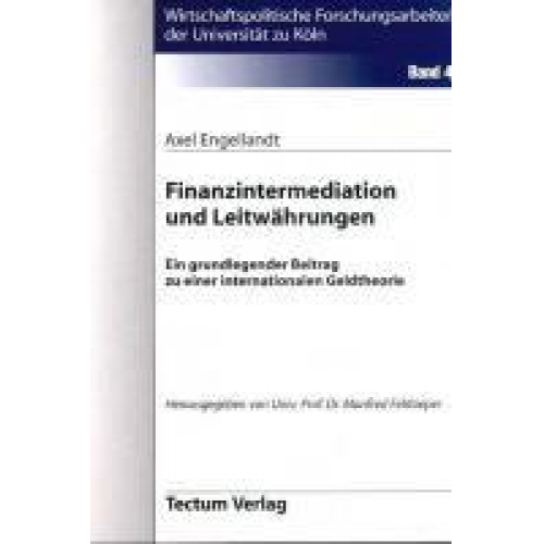 Axel Engellandt - Finanzintermediation und Leitwährungen