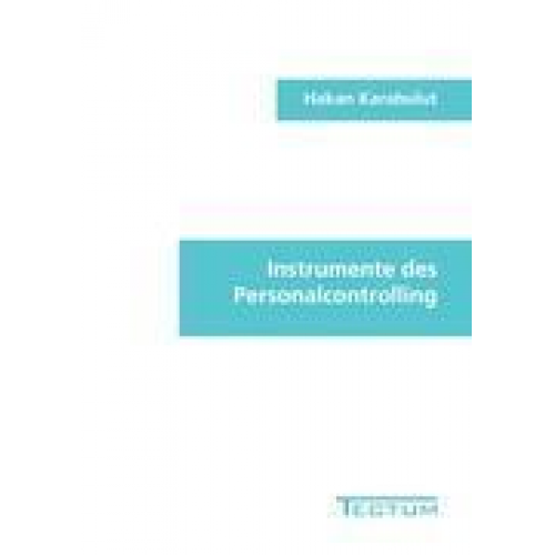 Hakan Karabulut - Instrumente des Personalcontrolling