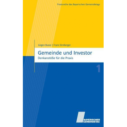 Jürgen Busse & Franz Dirnberger - Gemeinde und Investor