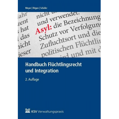 Hubert Meyer & Klaus Ritgen & Roland Schäfer - Handbuch Flüchtlingsrecht und Integration