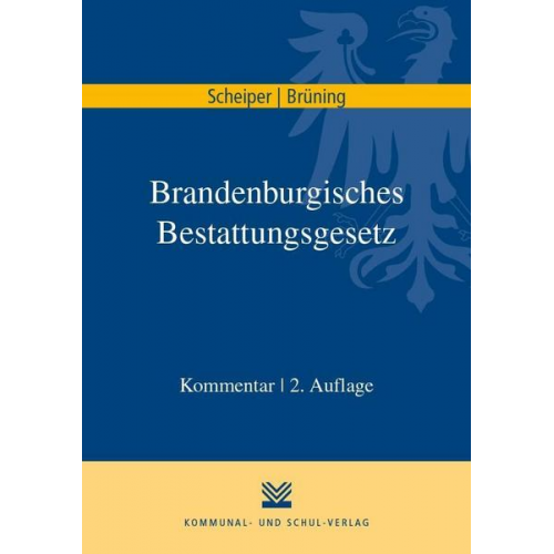 Brigitte Scheiper & Antonia Brüning - Brandenburgisches Bestattungsgesetz