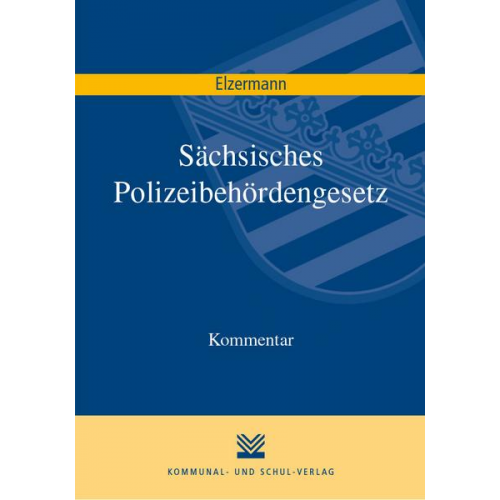 Hartwig Elzermann - Sächsisches Polizeibehördengesetz