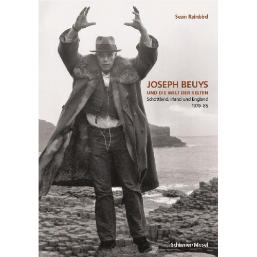 Sean Rainbird - Joseph Beuys und die keltische Welt