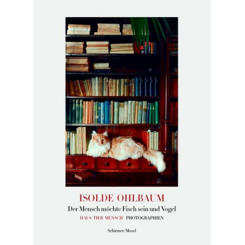 Isolde Ohlbaum - Der Mensch möchte Fisch sein und Vogel