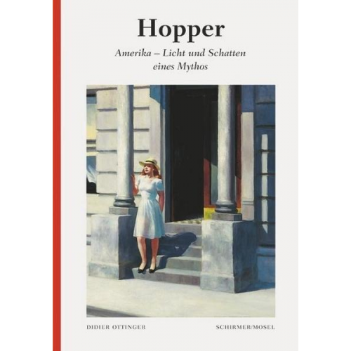 Edward Hopper & Didier Ottinger - Hopper: Amerika - Licht und Schatten eines Mythos