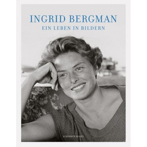 Ingrid Bergman - Ein Leben in Bildern