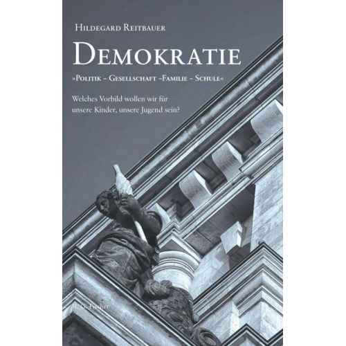 Hildegard Reitbauer - Demokratie