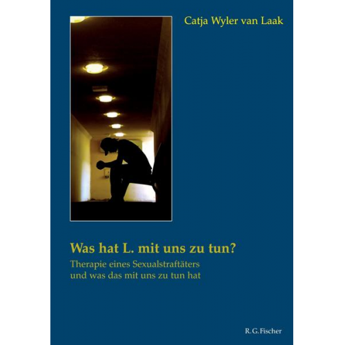 Catja Wyler van Laak - Was hat L. mit uns zu tun?