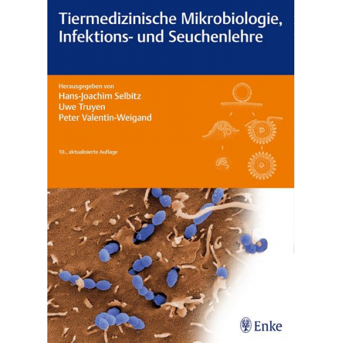 Tiermedizinische Mikrobiologie, Infektions- und Seuchenlehre