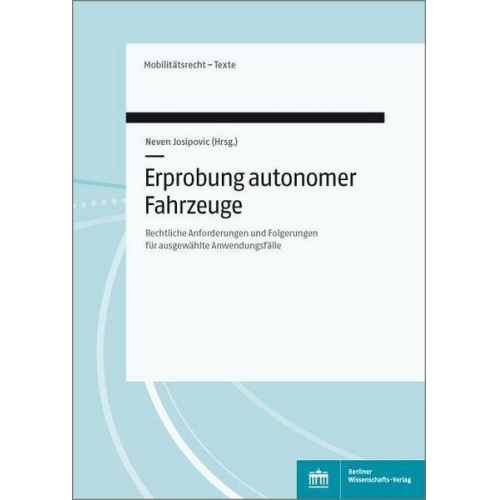 Erprobung autonomer Fahrzeuge