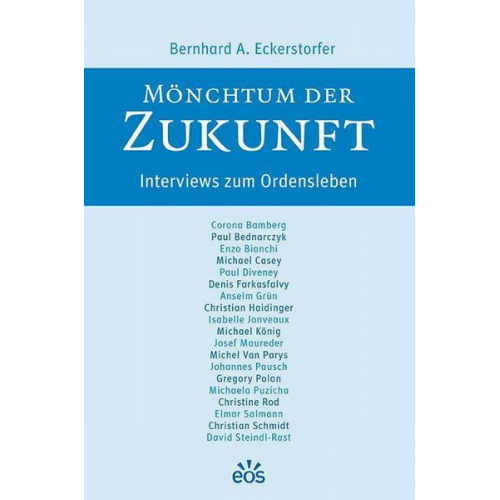 Bernhard Eckerstorfer - Mönchtum der Zukunft