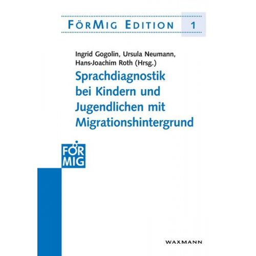 Ingrid Gogolin & Ursula Neumann & Hans-Joachim Roth - Sprachdiagnostik bei Kindern und Jugendlichen mit Migrationshintergrund