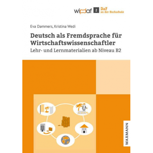 Eva Dammers & Kristina Wedi - Deutsch als Fremdsprache für Wirtschaftswissenschaftler