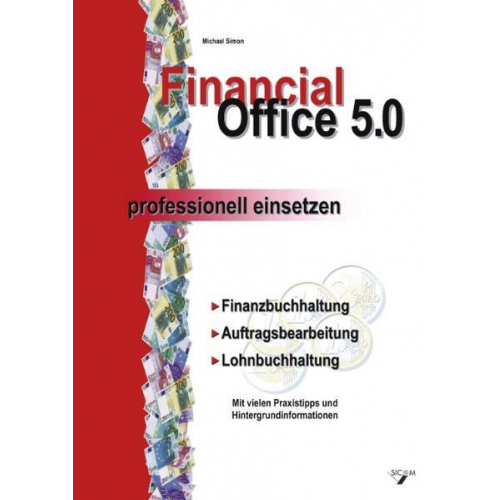 Michael Simon - Financial Office 5.0 - professionell einsetzen