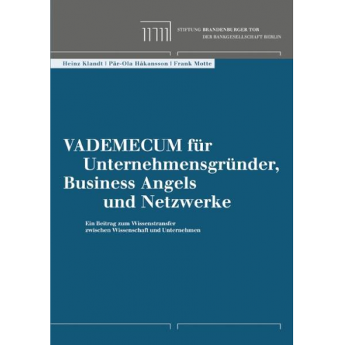 Heinz Klandt & Pär O. Hakansson & Frank Motte - Vademecum für Unternehmensgründer, Business Angels und Netzwerke